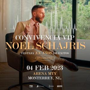 Convivencia VIP Noel Schajris Sin Bandera 04 de Febrero 2023 Monterrey NL Mexico