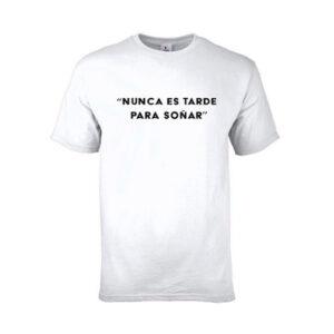 Camiseta "Nunca es tarde para soñar" Noel Schajris
