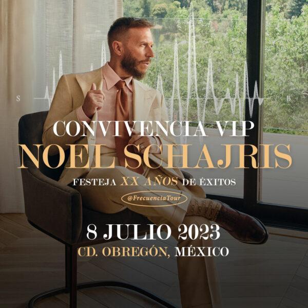 Convivencia VIP con Noel Schajris en CD Obregón Sonora