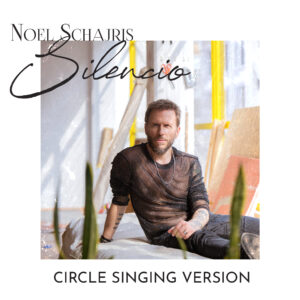 Silencio Circle Singing Version - #SIEMPRELOSUPE Edición Digital Extendida