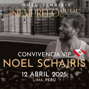 Convivencia VIP Noel Schajris 12 de Abril de 2025 #SIEMPRELOSUPE Tour 2025 Lima, Perú