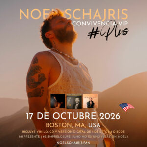 Convivencia VIP Plus 17 de octubre 2026, Boston, MA, USA, conoce a Noel Schajris de Sin Bandera en persona, Escenas tour